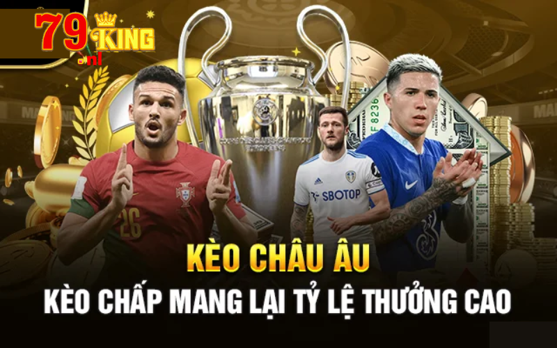 Kèo châu Âu tỷ lệ thắng cực cao